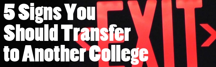 5 Signs You Should Transfer
